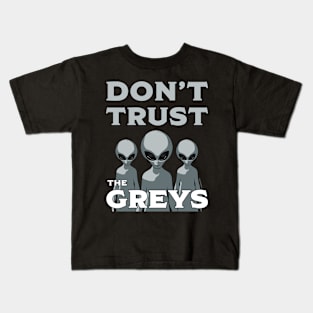 Don't trust the greys Kids T-Shirt